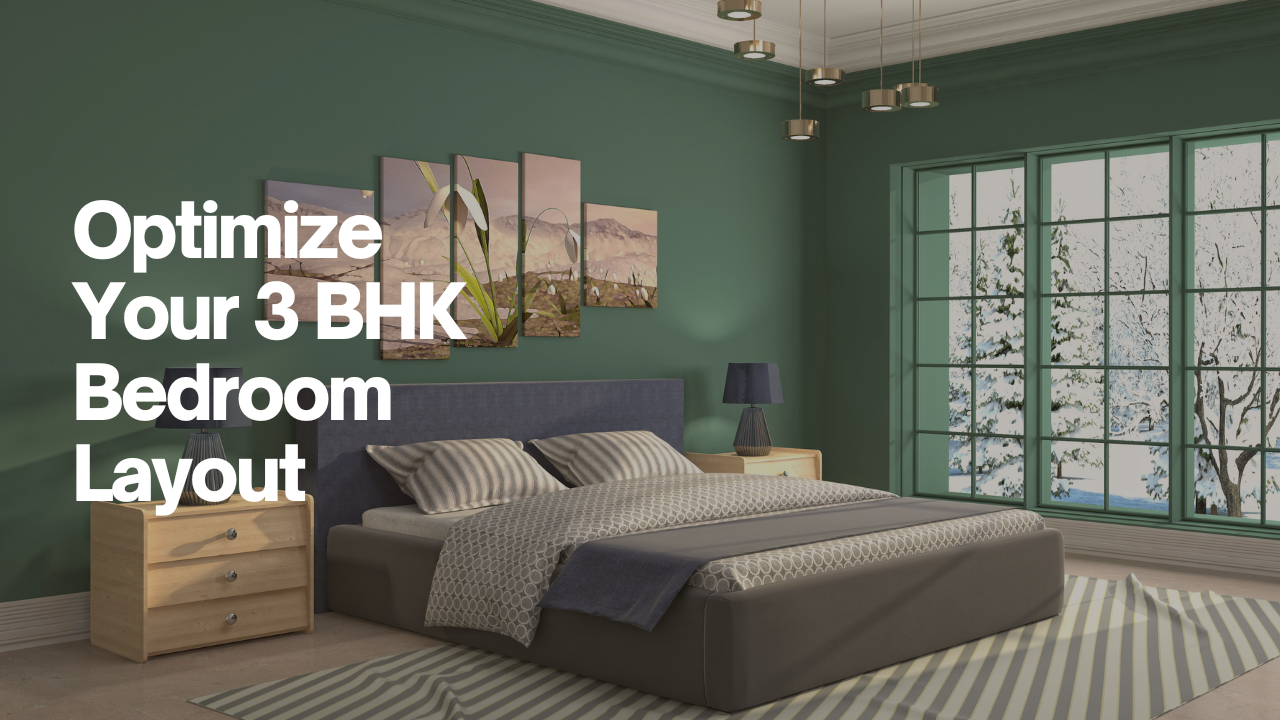 Master Your 3 BHK: Design A Bedroom Layout You’ll Love